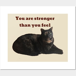 You Are Stronger Than You Feel Posters and Art